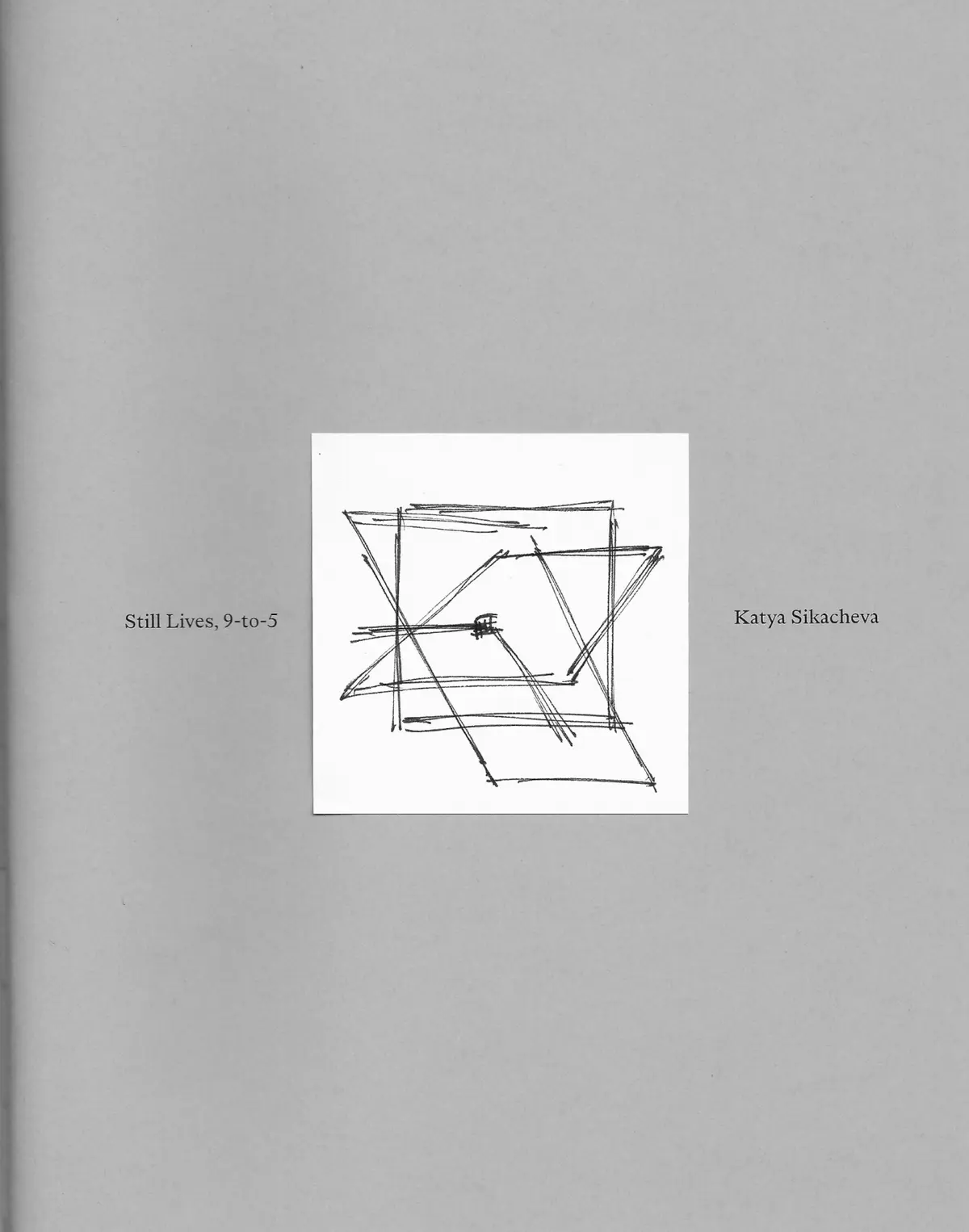 Returning from stainless steel to paper — we’re releasing Katya Sikacheva’s photobook  Still Lives, 9-to-5  with Apropos Editions.